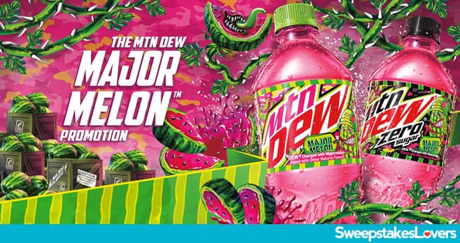 Mountain Dew Major Melon Sweepstakes 2021