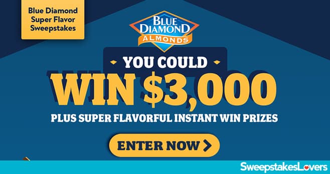 Blue Diamond Super Flavor Sweepstakes 2021