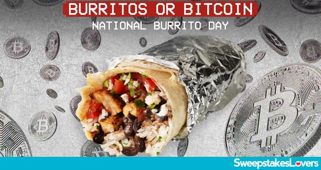 Chipotle Burritos or Bitcoin Instant Win Game 2021