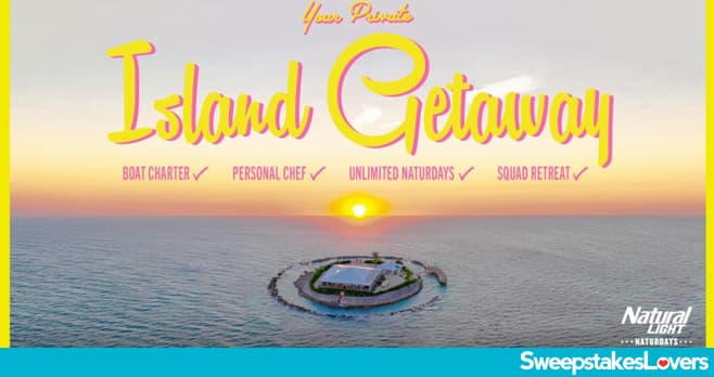 Natural Light Naturdays Private Island Getaway Sweepstakes 2021