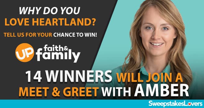 UP Faith & Family Why I Love Heartland Contest 2021