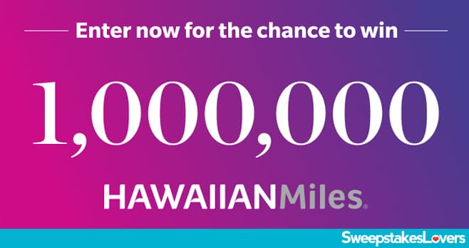 Hawaiian Airlines Endless Hawaii Sweepstakes 2021