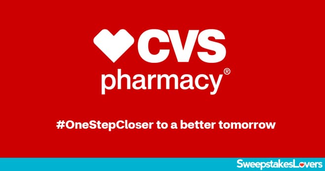 CVS COVID-19 Vaccine One Step Closer Sweepstakes 2021