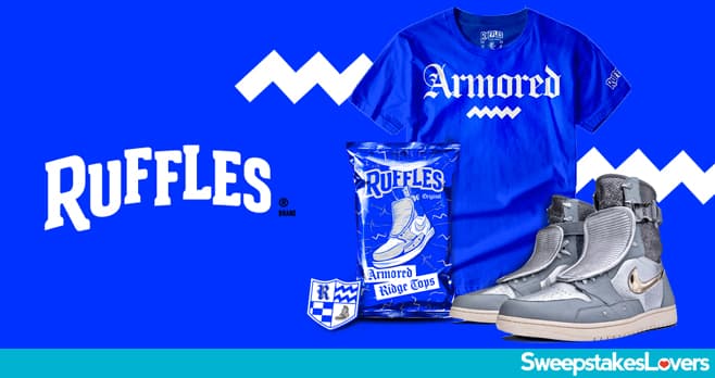 Ruffles Armored Ridge Tops Sweepstakes 2021