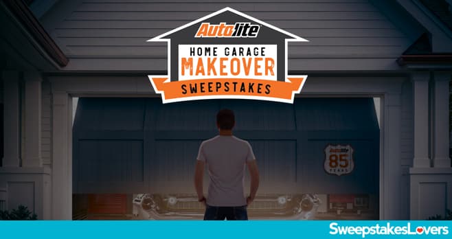 Autolite Home Garage Makeover Sweepstakes 2021