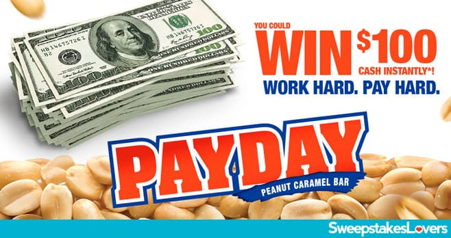 PAYDAY Work Hard Pay Hard Instant Win Game 2021