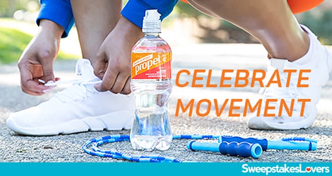 Propel Celebrate Movement Summer Sweepstakes 2021