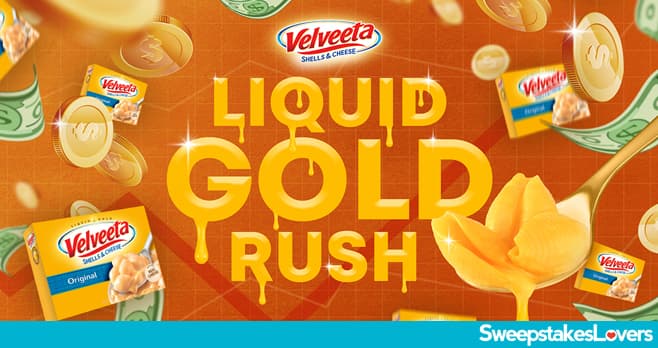 Velveeta Liquid Gold Rush Sweepstakes 2021