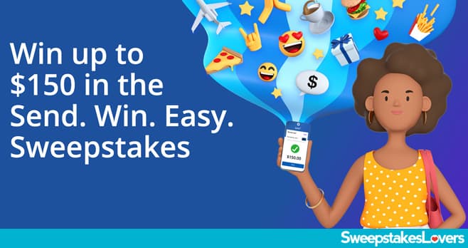Chase Send. Win. Easy. Sweepstakes 2021