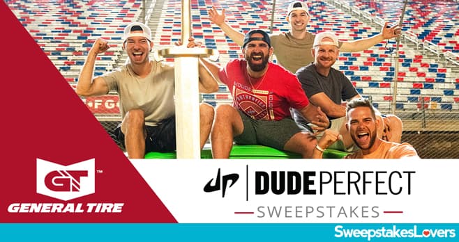 General Tire Dude Perfect Sweepstakes 2021