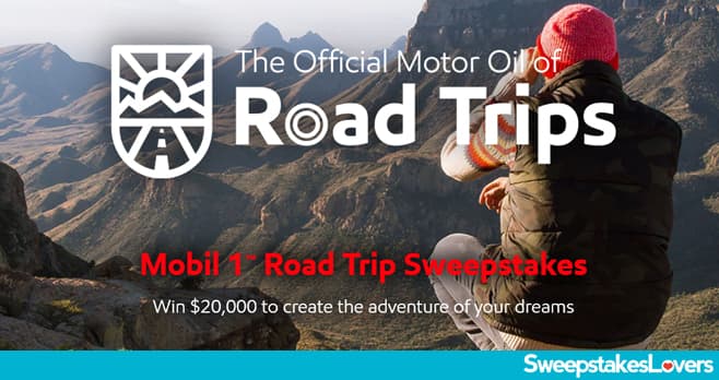 Mobil 1 Road Trip Sweepstakes 2021