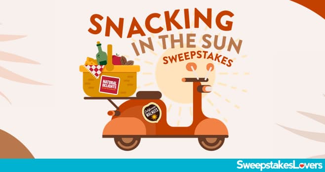 Natural Delights Snacking in the Sun Sweepstakes 2021