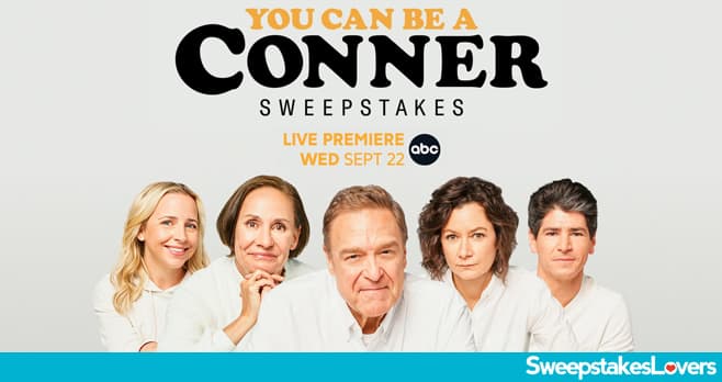 ABC You Can Be A Conner Sweepstakes 2021