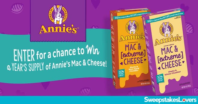 Annie's Cheesy Sweepstakes 2022