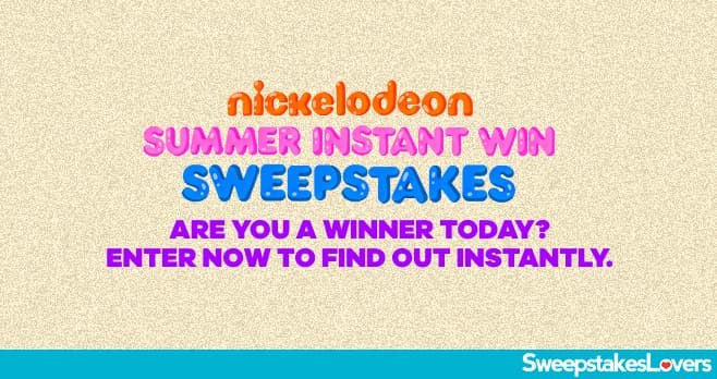 Nickelodeon Summer Sweepstakes 2021