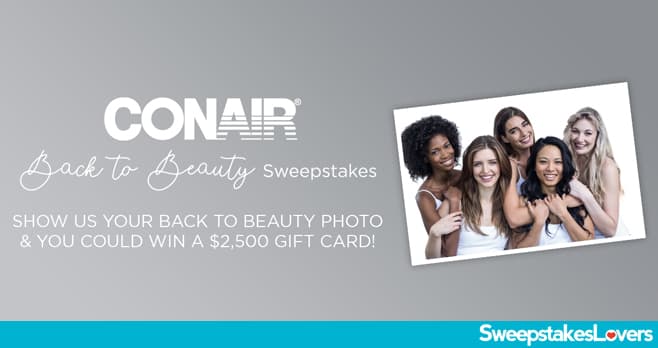 Conair Back to Beauty Sweepstakes 2021