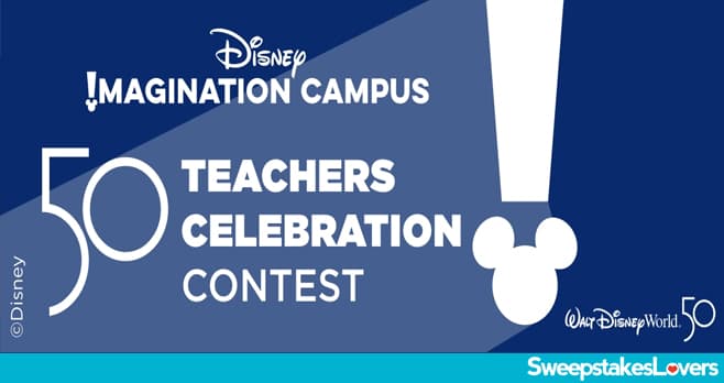 Disney 50 Teachers Contest 2021