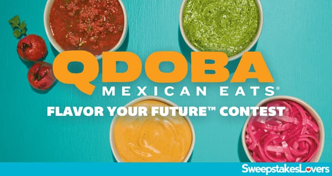QDOBA Flavor Your Future Contest 2021