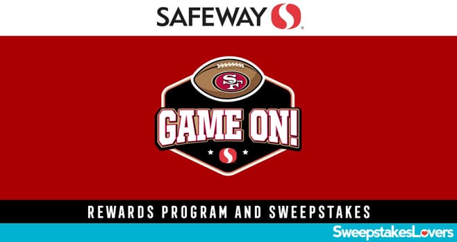 Safeway Game On Sweepstakes 2022