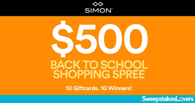 SIMON Back to School + Back To Style Sweepstakes 2021