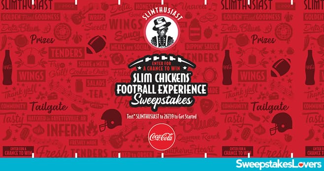 Slim Chickens Football Experience Sweepstakes 2021