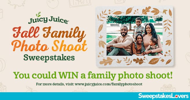 Juicy Juice Fall Family Photo Shoot Sweepstakes 2021