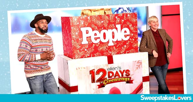 People Ellen 12 Days of Giveaways Sweepstakes 2021