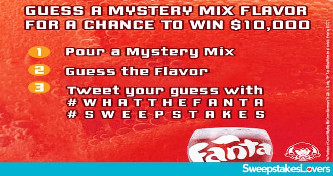 Wendy's Fanta #WhatTheFanta Mystery Mixes Sweepstakes 2021