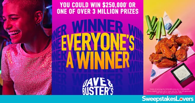 Dave & Buster Everyone's A Winner Instant Win Game 2021