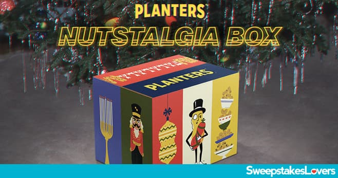 PLANTERS Nutstalgia Box Sweepstakes 2021
