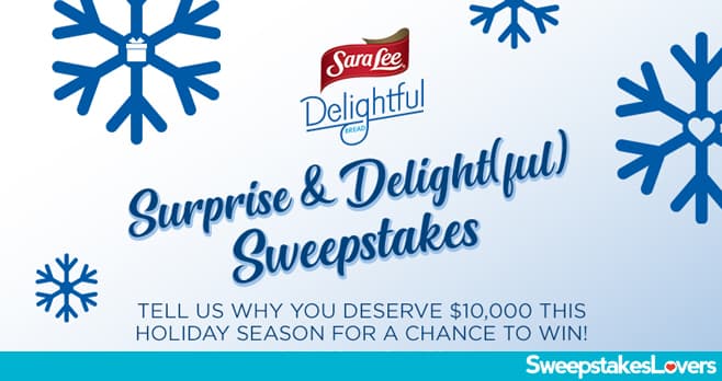 Sara Lee Surprise and Delight Sweepstakes 2021