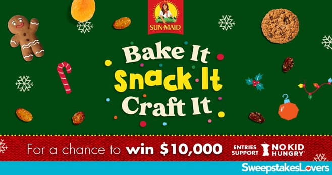 Sun-Maid Bake It, Snack It, Craft It Sweepstakes 2021