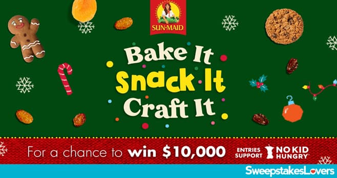 Sun-Maid Bake It, Snack It, Craft It Sweepstakes 2021