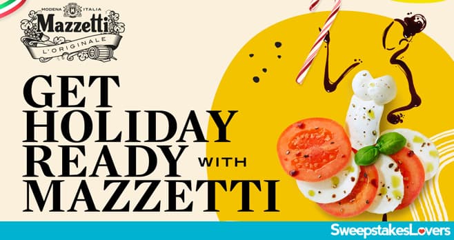 Mazzetti Get Holiday Ready with Mazzetti Sweepstakes 2021