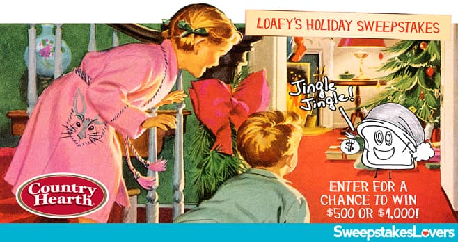 Country Hearth Breads Loafy's Holiday Sweepstakes 2022