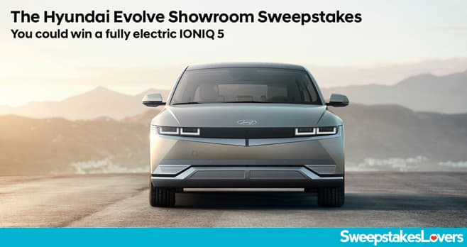 Hyundai Evolve Showroom Sweepstakes 2021