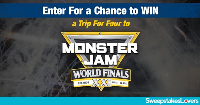 Monster Jam World Finals Sweepstakes 2022
