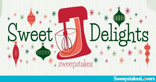 Natural Delights Sweet Delights Sweepstakes 2021
