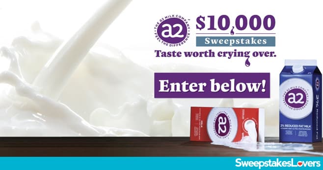 a2 Milk Taste Worth Crying Over Sweepstakes 2022