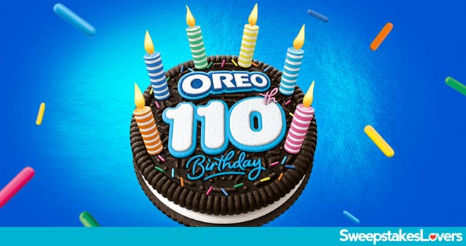 OREO 110th Birthday Contest, Sweepstakes, and Instant Win Game 2022
