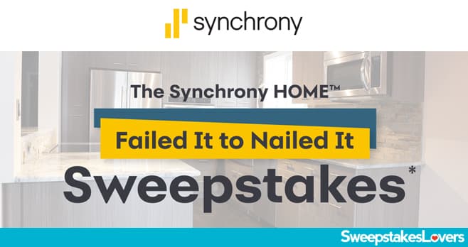 Synchrony Nailed it Sweepstakes 2022