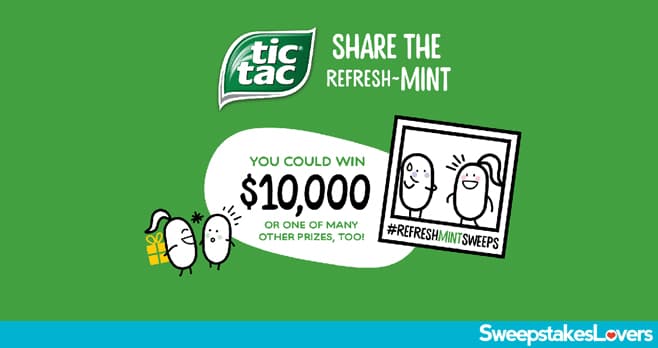 Tic Tac Share the RefreshMINT Sweepstakes 2022