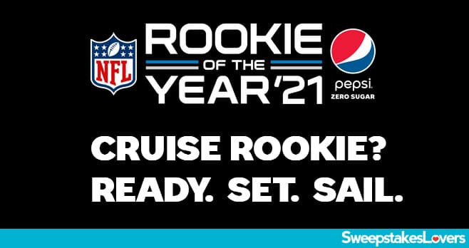 Pepsi Rookie Cruise Sweepstakes 2023