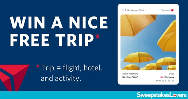 Delta Vacations Nice Free Trips Sweepstakes 2022