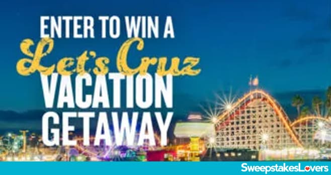 Santa Cruz Let's Cruz Vacation Getaway Sweepstakes 2022