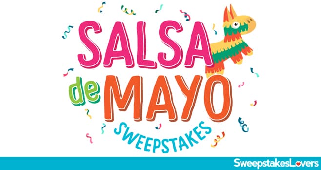Fresh Cravings Salsa de Mayo Sweepstakes 2022