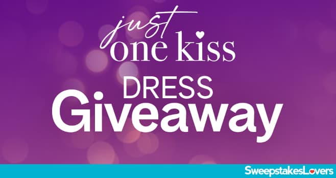 Hallmark Channel Just One Kiss Dress Sweepstakes 2022