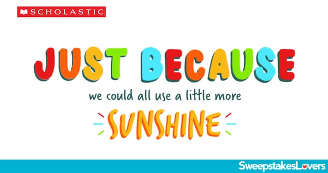 Scholastic Sunshine Giveaway 2022