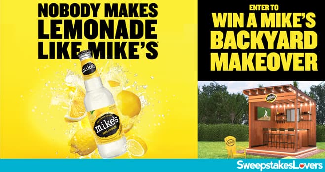 Mike's Hard Lemonade Summer Backyard Makeover Sweepstakes 2022