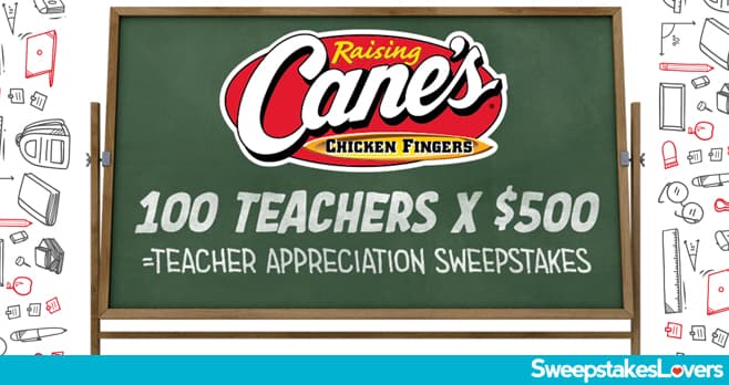 Raising Cane's Teacher of the Month Sweepstakes 2022